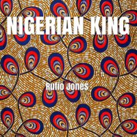 Rufio Jones Nigerian King